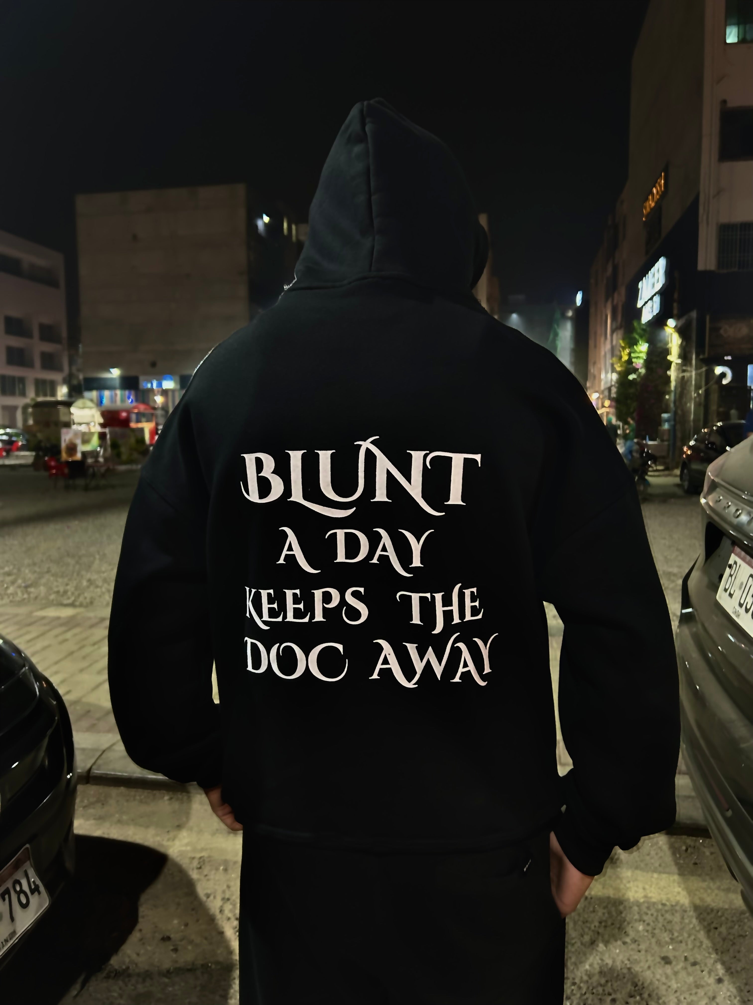 Oversized Black Hoodie "Blunt A Day Keeps The Doc Away"